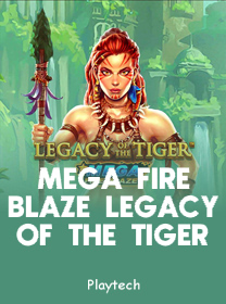 Mega-Fire-Blaze-Legacy-of-the-Tiger