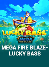 Mega-Fire-Blaze-Lucky-Bass