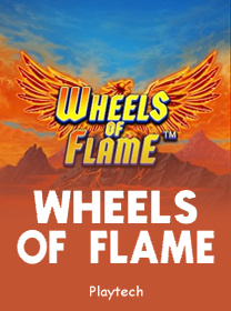 Game Wheels of Flame dengan RTP Tinggi dan Fitur Menarik